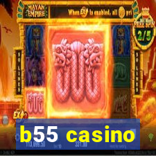 b55 casino